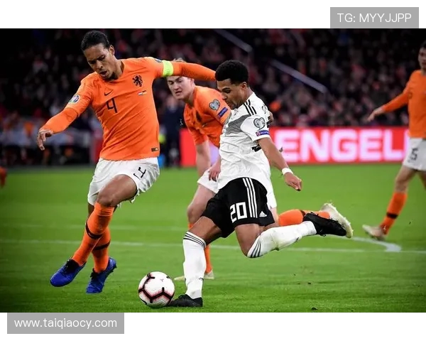 2015年德国与荷兰历史交锋回顾及比赛精彩瞬间分析